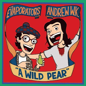 Andrew WK : A Wild Pear